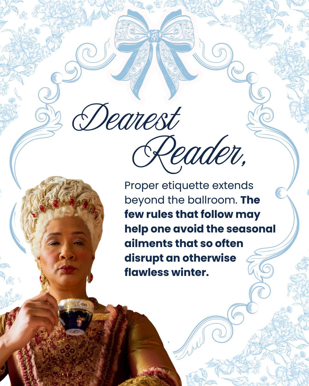 Dearest Readers, as the chill of the season settles upon us, let us recall that true grace lies not only in our manners, but in our mindfulness. Cover one’s cough, wash one’s hands, and kindly refrain from spreading both gossip and germs. 💐🤧
#HealthEtiquette #WinterWellness